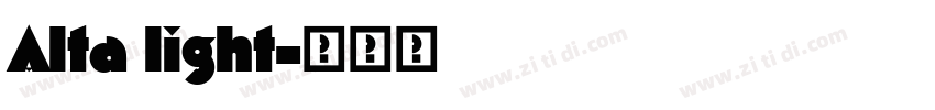 Alta light字体转换